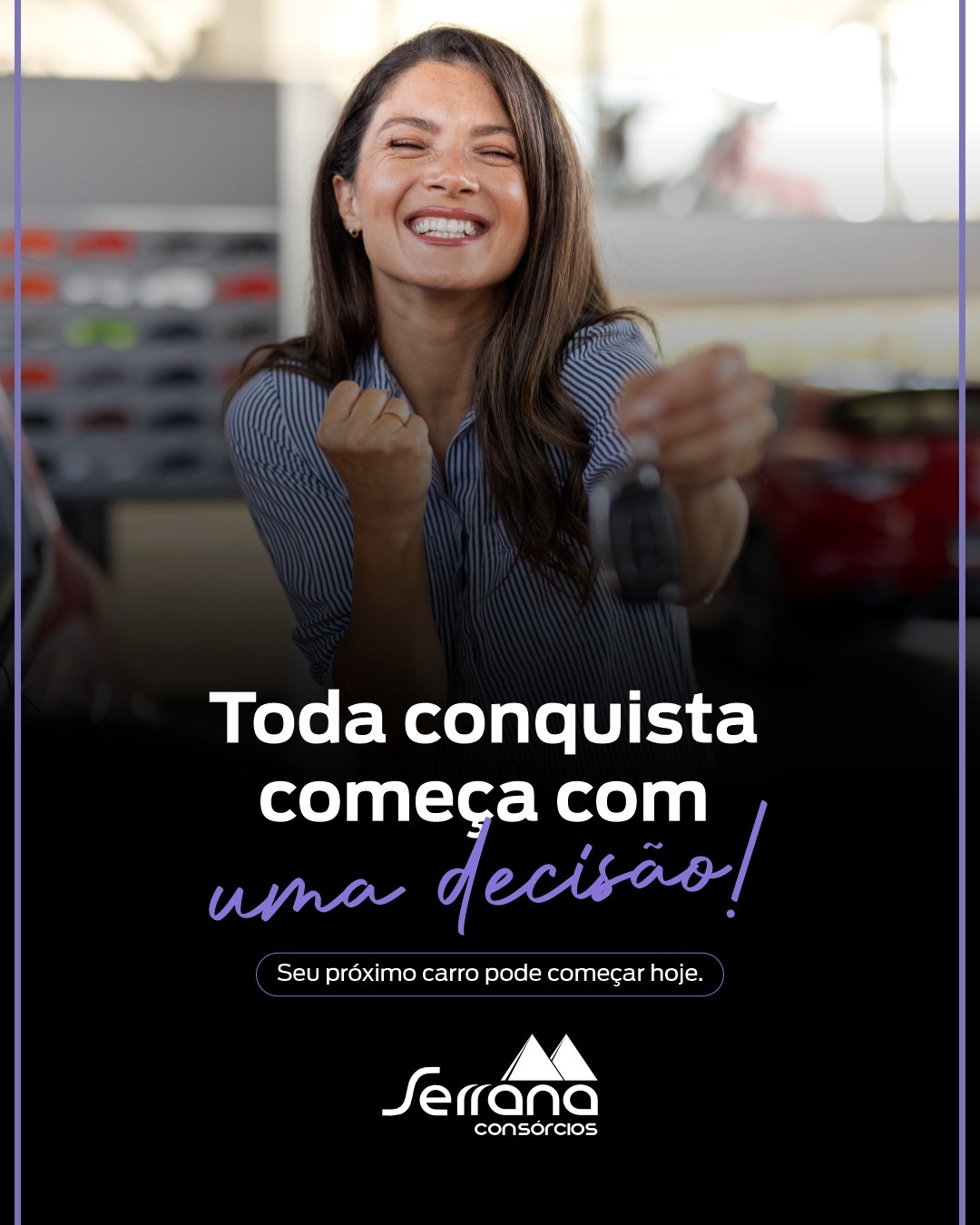 Toda conquista começa com uma decisão
